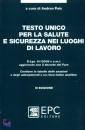 PAIS ANDREA, Testo unico per la salute e sicurezza nei luoghi