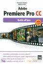 BELARDO - TROTTA, Adobe premiere pro CC Guida all