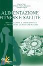 NERI-BARGOSSI-PAOLI, Alimentazione fitnes e salute