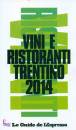 immagine di Vini e ristoranti trentino 2014