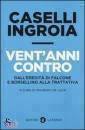 INGROIA CASELLI, Vent