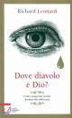 LEONARD RICHARD, Dove diavolo e