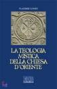 LOSSKY VLADIMIR, La teologia mistica della chiesa d