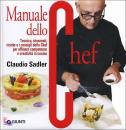 SADLER CLAUDIO, Manuale dello chef