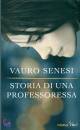 SENESI VAURO, storia di una professoressa