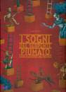 DAL CIN LUIGI, I sogni del serpente piumato