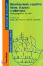 DI NUOVO - VIANELLO, Deterioramento cognitivo:forme diagnosi intervento