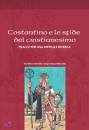 ADAMIAK - TANZARELLA, Costantino e le sfide del cristianesimo