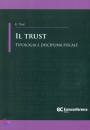 VIAL ENNIO, Il trust Tipologia e disciplina fiscale