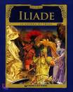 MARTELLI /ED, Iliade. La guerra di Troia