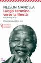 MANDELA NELSON, Lungo cammino verso la liberta