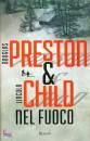PRESTON & CHILD, Nel fuoco