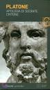 PLATONE, Apologia di Socrate - Critone