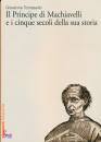 Tomasello Giovanna, Il Principe di Machiavelli e i cinque secoli...