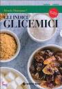 MICHEL MONTIGNAC, Gli indici glicemici