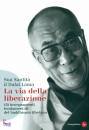 DALAI LAMA, La via della liberazione