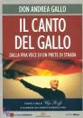 DON GALLO ANDREA, Il canto del gallo Libro + dvd