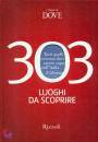 immagine 303 luoghi da scoprire L