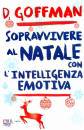 Goffman D., Sopravvivere al Natale con l