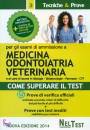 NEL TEST, Medicina odontoiatria veterinaria Esami Ammissione