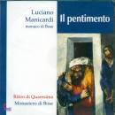 MANICARDI LUCIANO, Il pentimento - Ritiro di Quaresima