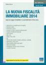 BARUZZI STEFANO, La nuova fiscalit immobiliare 2014