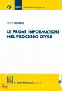 NOVARIO FILIPPO, Le prove informatiche nel processo civile