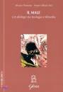 PETROSINO - UBBIALI, Il male Un dialogo tra filosofia e teologia