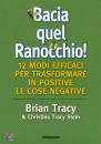 TRACY BRIAN, Bacia quel ranocchio