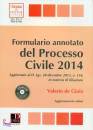 DE GIOIA VALERIO, Formulario annotato del processo civile 2014
