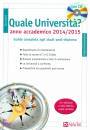 ALPHA TEST, Quale universit - Anno accademico 2014-2015
