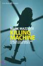 MAZZETTI MARK, Killing machine