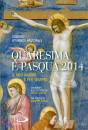 CURTAZ - FORLAI, Quaresima e Pasqua 2014