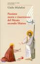 MICHELINI GIULIO, Passione morte e risurrezione del Messia - Matteo