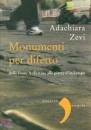 ZEVI ANDREA, Monumenti per difetto