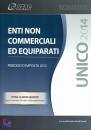 ROAT - IOVINE - GIRI, Unico 2014 enti non commerciali ed equiparati