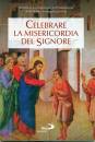 immagine di Celebrare la misericordia del Signore