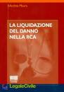 MAURA ANDREA, La liquidazione del danno nel RCA