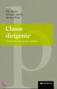 BOERI - MERLO - PRAT, Classe dirigente