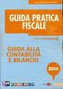 FRIZZERA BRUNO /ED, Guida alla contabilit e bilancio 2014