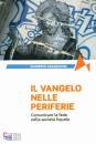 SAVAGNONE GIUSEPPE, Il vangelo nelle periferie