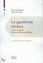 KITTEL - BUBER, La questione ebraica