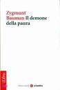 BAUMAN ZYGMUNT, IL demone della paura