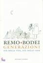 BODEI REMO, Generazioni Et della vita Et delle cose