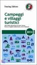 TOURING EDITORE, Campeggi e villaggi turistici 2014