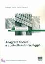 TONETTI - RAZZANTE, Anagrafe fiscale e controlli antiriciclaggio