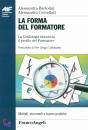 BARTOLINI CERVELLATI, La Forma del Formatore