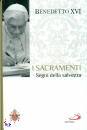 BENEDETTO XVI, I sacramenti