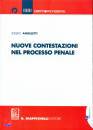 immagine di Nuove contestazioni nel processo penale