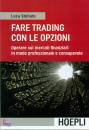 STELLATO LUCA, Fare trading con le opzioni